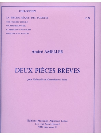 AMELLER 2 PIECES BREVES VIOLONCELLE OU CONTREBASSE ET PIANO (LM076)