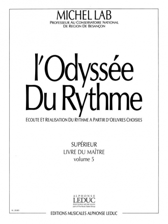 LAB ODYSSEE DU RYTHME/VOLUME 5 SUPERIEUR/LIVRE DU MAITRE