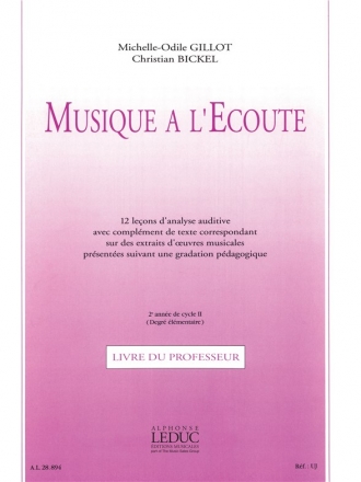 Musique a l'ecoute - 12 lecons d'analyse auditive 2e anne de cycle 2  Livre du professeur