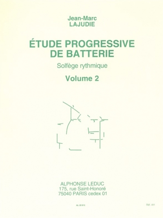 LAJUDIE ETUDE PROGRESSIVE DE BATTERIE SOLFEGE RYTHMIQUE/VOLUME 2/BATTERIE