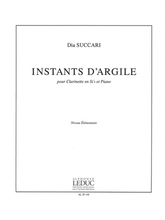 SUCCARI INSTANTS D'ARGILE CLARINETTE EN SI B ET PIANO