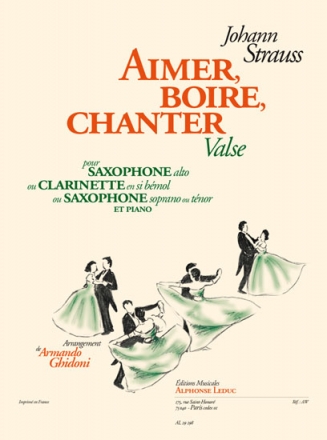 Aimer, Boire, Chanter - Valse pour saxophone (clarinette / saxophone soprano/tnor) et piano