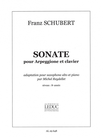 SCHUBERT/REYDELLET SONATE POUR ARPEGGIONE SAXOPHONE ALTO ET PIANO