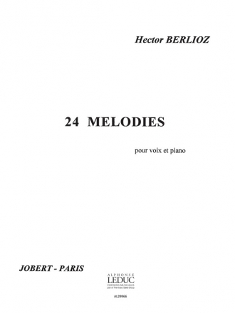 BERLIOZ 24 MELODIES CHANT (MEZZO-SOPRANO OU BARYTON) ET PIANO