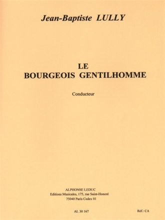 LULLY/WECKERLIN BOURGEOIS GENTILHOMME (SOLI/CHOEUR ET ORCHESTRE) PARTITION D'ORCHESTRE