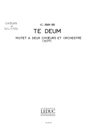 LULLY/PAILLARD TE DEUM (SOLI/2 CHOEURS ET ORCH.) SOLI ET CHOEURS SS ACCPT