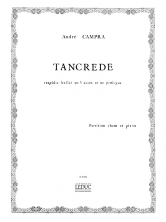 CAMPRA TANCREDE CHANT ET PIANO