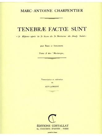 CHARPENTIER M.A. TENEBRAE FACTOE SUNT CHANT (BASSE) ET ENSEMBLE DIVERS/PARTITION