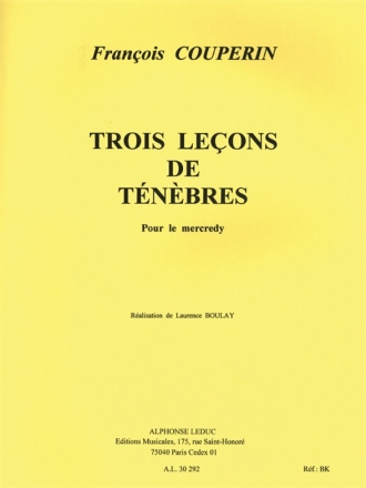 COUPERIN F./BOULAY 3 LECONS DE TENEBRES CHANT (S.MS) VIOLE OU VCELLE/2 VLONS/ORGUE/PTION