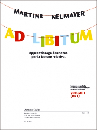 NEUMAYER AD LIBITUM APPRENTISSAGE DES NOTES PAR LECTURE RELATIVE IM1 VOL1