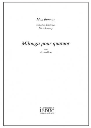 BONNAY MILONGA POUR QUATUOR ACCORDEON SEUL