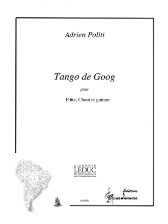 POLITI-MALAVIA TANGO DE GOOG VOIX/FLUTE ET GUITARE/PARTITION ET PARTIES