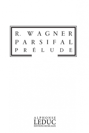 WAGNER PARSIFAL PRELUDE PARTITION D'ORCHESTRE IN 16 (POCHE) PH145