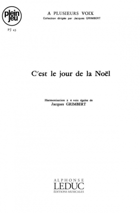 ANONYME/GRIMBERT A PLUSIEURS VOIX/PJ45 C'EST LE JOUR DE NOEL/3 ET 4 VOIX EGALES SANS ACCT