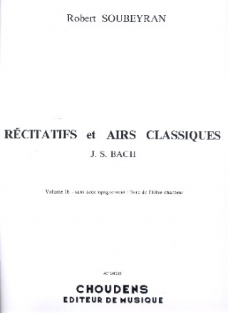 Recitatifs et airs classiques livre de l'lve chanteur copie d'archive