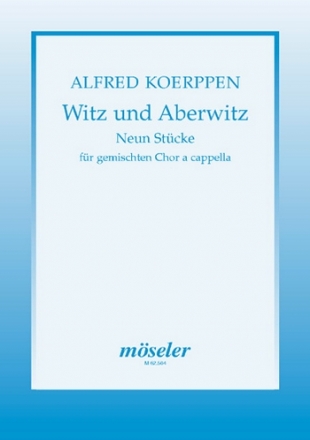 Witz und Aberwitz - 9 Stcke gemischter Chor Chorpartitur SATB