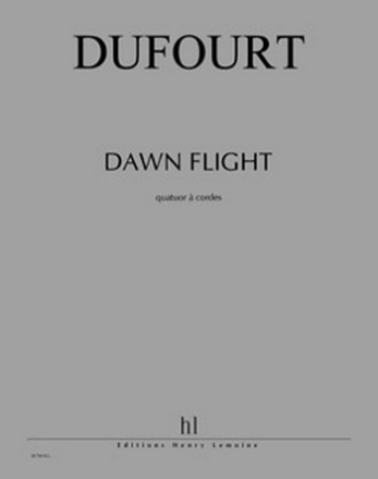 DUFOURT Hugues Dawn Flight quatuor  cordes Partition + matriel