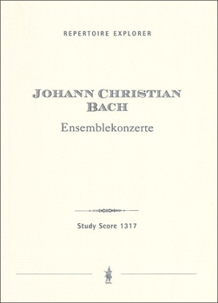 Bach, Johann Christian Ensemble - Konzerte in Es - Dur, E - Dur, D - Dur und B - Dur Studienpartitur