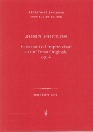 Foulds, John Variazioni ed Improvvisati su un Tema Originale op. 4 Studienpartitur