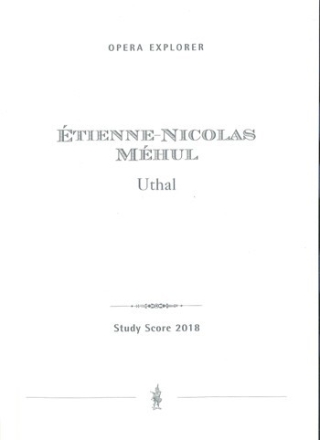 Mehul, tienne - Nicolas Uthal Studienpartitur