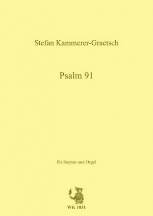 Kammerer-Graetsch, Stefan Psalm 91 - fr Sopran und Orgel