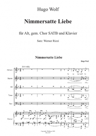 Wolf, Hugo Nimmersatte Liebe - fr Alt, gem. Chor SATB und Klavier - Satz: Werner