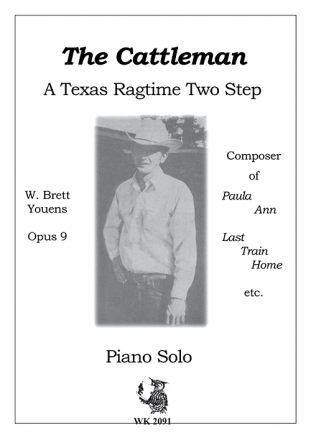 Youens, W. Brett The Cattleman - A Texas Ragtime Two Step