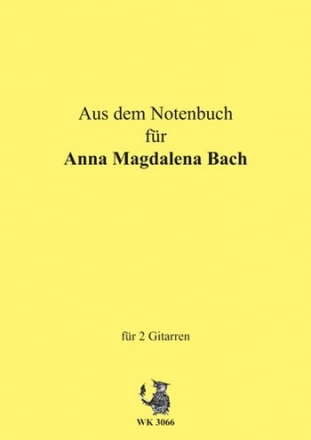 Aus dem Notenbchlein fr Anna Magdalena Bach fr 2 Gitarren Spielpartitur