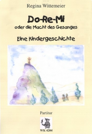 Do-Re-Mi oder die Macht des Gesanges fr Singstimme und Orchester 4 Partiturhefte (Teil 1 - Teil 4)