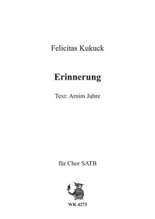 Kukuck, Felicitas Erinnerung - Weihnachtslied fr Chor SATB a cappella