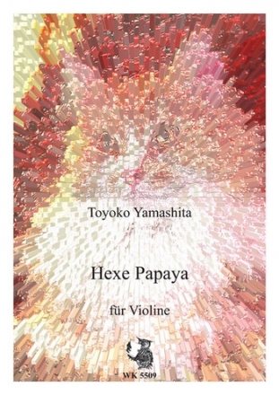 Yamashita, Toyoko Hexe Papaya - fr Violine solo