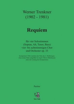 Trenkner, Werner Requiem op. 33 fr 4 Solisten, Chor und Orchester (Dirigierpartitur)