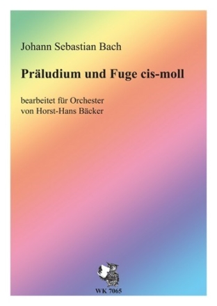 Bcker, Horst-Hans Bach, J. S.: Prludium und Fuge cis-moll BWV 849 - fr Orchester (Part