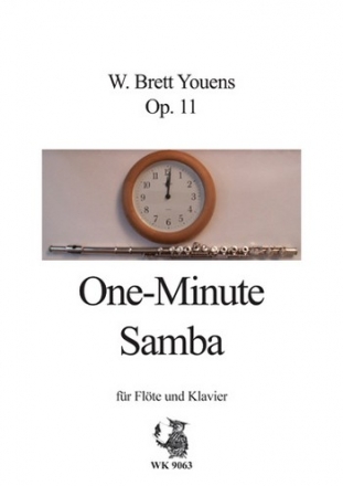 Youens, W. Brett One-Minute Samba - fr Flte und Klavier