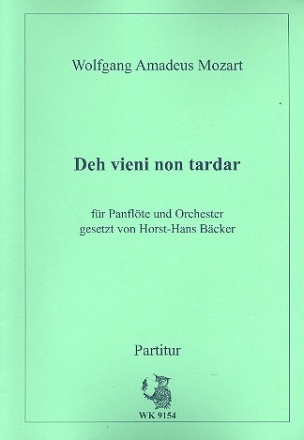 Deh vieni non tardar aus Figaros Hochzeit fr Panflte und Orchester Partitur