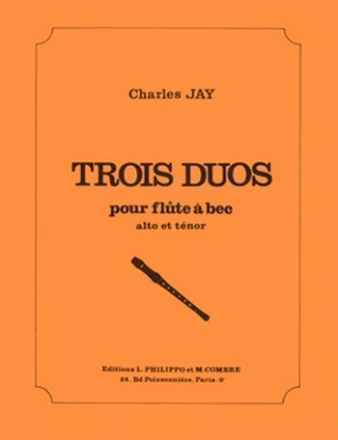 JAY Charles Duos (3) 2 fltes ou 2 fltes  bec Partition