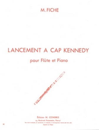 FICHE Michel Lancement  Cap Kennedy flte et piano Partition