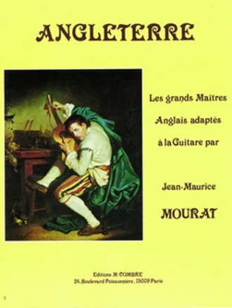 MOURAT Jean-Maurice Les grands matres Angleterre guitare Partition