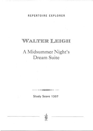 A Midsummer Night's Dream Suite fr Orchester Studienpartitur