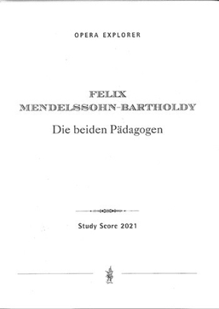 Die beiden Pdagogen Studienpartitur und Libretto