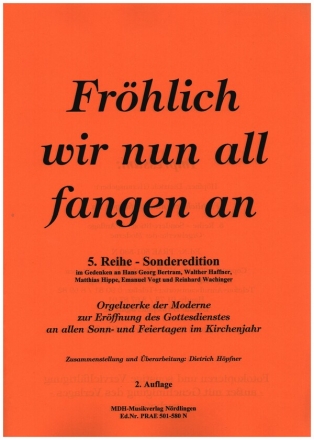 Frhlich wir nun all fangen an Reihe 5 (Moderne) fr Orgel