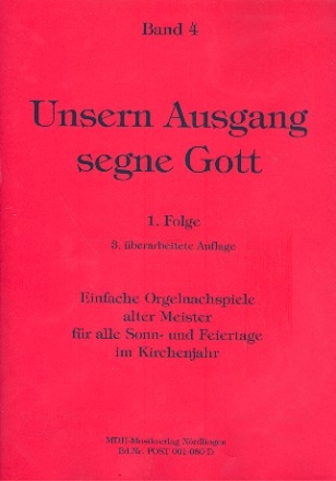 Unsern Ausgang segne Gott Band 4 Teil 1 fr Orgel