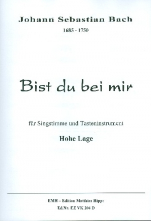 Bist du bei mir fr Gesang (hoch) und Tasteninstrument