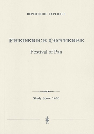 Converse, Frederick Festival of Pan fr Orchester Studienpartitur