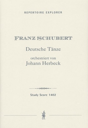 Schubert, Franz / orch. Herbeck, Johann Deutsche Tnze fr Orchester Studienpartitur