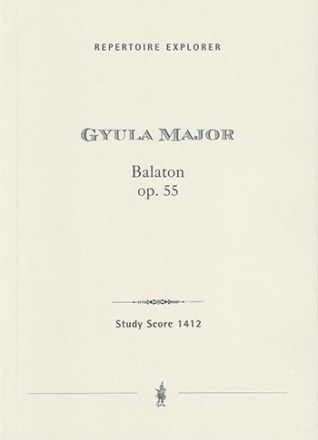 Major, Gyula Balaton op.55 fr Orchester Studienpartitur