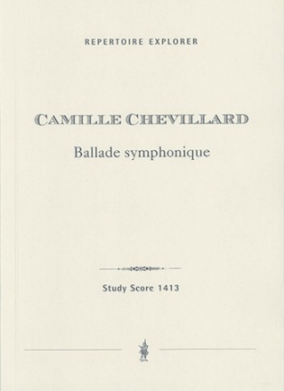 Chevillard, Camille Ballade Symphonique fr Orchester Studienpartitur