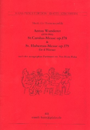 St. Carolus-Messe op.178 und St.Hubertus-Messe op.179 fr 4 Hrner Partitur und Stimmen