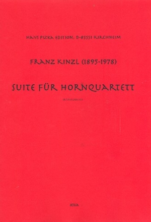 Kinzl Franz Suite f. Hornquartett 4 Hrner