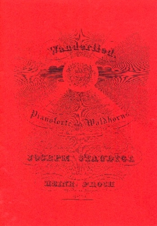 Wanderlied op.14 fr Sopran, Waldhorn (Viola, Violoncello) und Klavier Partitur und Stimmen